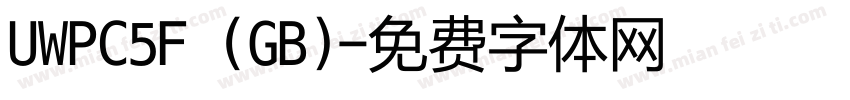 UWPC5F (GB)字体转换